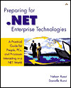 Preparing for .NET Enterprise Technologies: A Practical Guide for People, PCs, and Processes Interacting in a .NET World