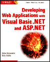 Developing Web Applications with Visual Basic.NET and ASP.NET