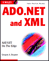 ADO.NET and XML: ASP.NET On The Edge, Unlimited Edition
